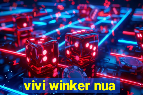 vivi winker nua